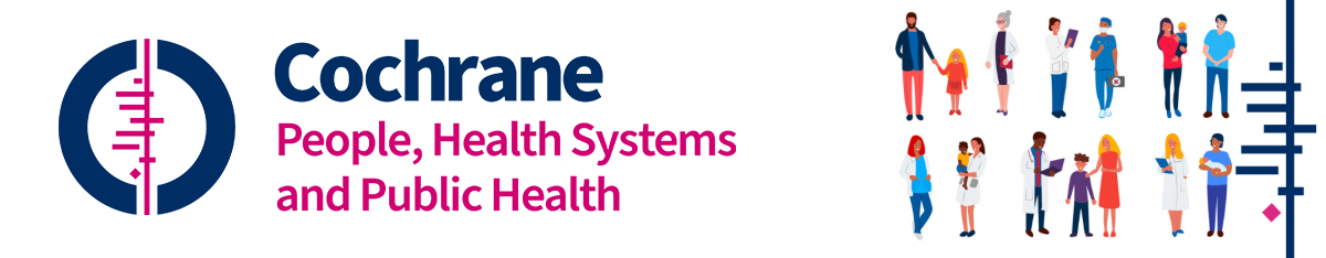 Cochrane People, Health Systems and Public Health